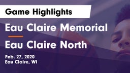 Eau Claire Memorial  vs Eau Claire North  Game Highlights - Feb. 27, 2020