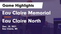 Eau Claire Memorial  vs Eau Claire North  Game Highlights - Dec. 10, 2021