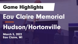 Eau Claire Memorial  vs Hudson/Hortonville Game Highlights - March 5, 2022