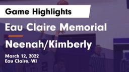 Eau Claire Memorial  vs Neenah/Kimberly Game Highlights - March 12, 2022
