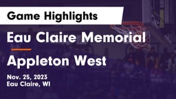 Eau Claire Memorial  vs Appleton West  Game Highlights - Nov. 25, 2023