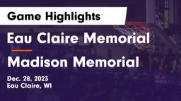 Eau Claire Memorial  vs Madison Memorial  Game Highlights - Dec. 28, 2023