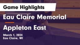 Eau Claire Memorial  vs Appleton East  Game Highlights - March 1, 2024