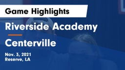 Riverside Academy vs Centerville Game Highlights - Nov. 3, 2021