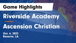 Riverside Academy vs Ascension Christian  Game Highlights - Oct. 6, 2022