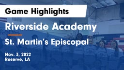 Riverside Academy vs St. Martin’s Episcopal Game Highlights - Nov. 3, 2022