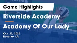 Riverside Academy vs Academy Of Our Lady Game Highlights - Oct. 25, 2023
