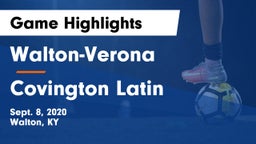 Walton-Verona  vs Covington Latin  Game Highlights - Sept. 8, 2020