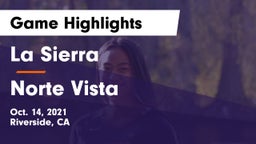 La Sierra  vs Norte Vista Game Highlights - Oct. 14, 2021