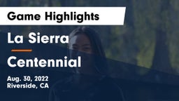 La Sierra  vs Centennial  Game Highlights - Aug. 30, 2022