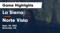 La Sierra  vs Norte Vista  Game Highlights - Sept. 28, 2022