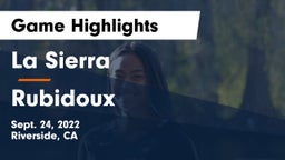 La Sierra  vs Rubidoux Game Highlights - Sept. 24, 2022