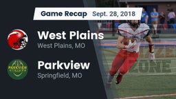 Recap: West Plains  vs. Parkview  2018