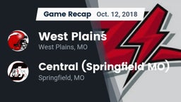 Recap: West Plains  vs. Central  (Springfield MO) 2018