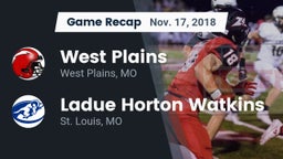 Recap: West Plains  vs. Ladue Horton Watkins  2018