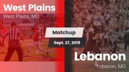 Matchup: West Plains High vs. Lebanon  2019