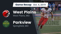Recap: West Plains  vs. Parkview  2019