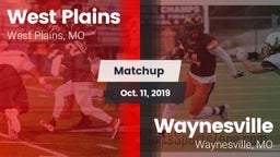 Matchup: West Plains High vs. Waynesville  2019