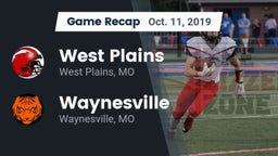 Recap: West Plains  vs. Waynesville  2019
