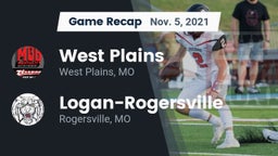 Recap: West Plains  vs. Logan-Rogersville  2021