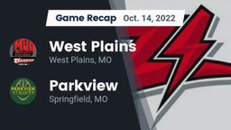 Recap: West Plains  vs. Parkview  2022