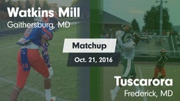 Matchup: Watkins Mill vs. Tuscarora  2016