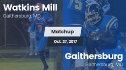 Matchup: Watkins Mill vs. Gaithersburg  2017