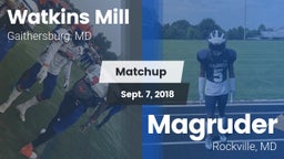 Matchup: Watkins Mill vs. Magruder  2018