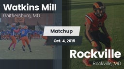 Matchup: Watkins Mill vs. Rockville  2019