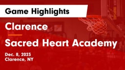 Clarence  vs Sacred Heart Academy Game Highlights - Dec. 8, 2023