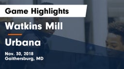 Watkins Mill  vs Urbana  Game Highlights - Nov. 30, 2018