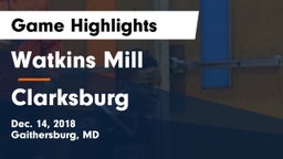 Watkins Mill  vs Clarksburg  Game Highlights - Dec. 14, 2018