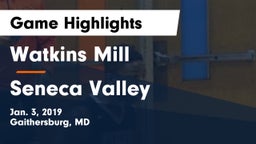Watkins Mill  vs Seneca Valley  Game Highlights - Jan. 3, 2019