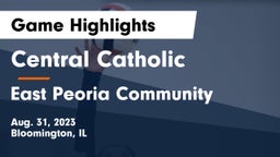 Central Catholic  vs East Peoria Community  Game Highlights - Aug. 31, 2023