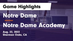 Notre Dame  vs Notre Dame Academy Game Highlights - Aug. 22, 2022