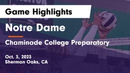 Notre Dame  vs Chaminade College Preparatory Game Highlights - Oct. 3, 2023