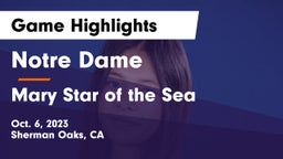 Notre Dame  vs Mary Star of the Sea  Game Highlights - Oct. 6, 2023