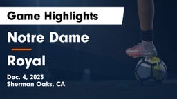 Notre Dame  vs Royal  Game Highlights - Dec. 4, 2023