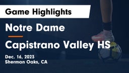 Notre Dame  vs Capistrano Valley HS Game Highlights - Dec. 16, 2023