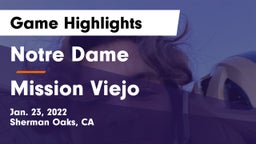 Notre Dame  vs Mission Viejo Game Highlights - Jan. 23, 2022