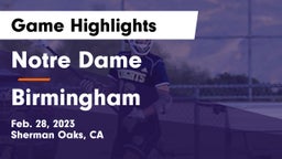Notre Dame  vs Birmingham  Game Highlights - Feb. 28, 2023