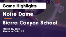 Notre Dame  vs Sierra Canyon School Game Highlights - March 28, 2023