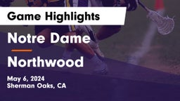 Notre Dame  vs Northwood  Game Highlights - May 6, 2024