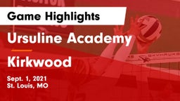 Ursuline Academy  vs Kirkwood  Game Highlights - Sept. 1, 2021