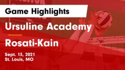 Ursuline Academy  vs Rosati-Kain Game Highlights - Sept. 13, 2021