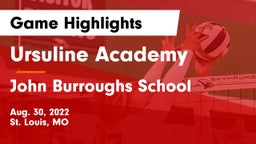 Ursuline Academy vs John Burroughs School Game Highlights - Aug. 30, 2022
