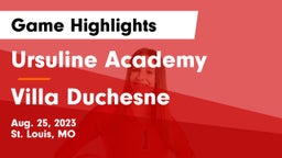 Ursuline Academy vs Villa Duchesne  Game Highlights - Aug. 25, 2023