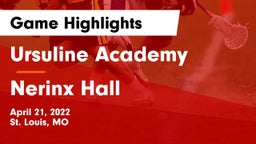 Ursuline Academy vs Nerinx Hall  Game Highlights - April 21, 2022