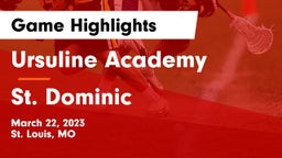 Ursuline Academy vs St. Dominic  Game Highlights - March 22, 2023