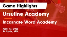 Ursuline Academy vs Incarnate Word Academy Game Highlights - April 13, 2023